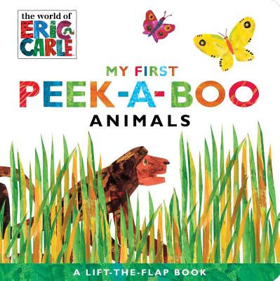 My First Peek-A-Boo Animals - Eric Carle