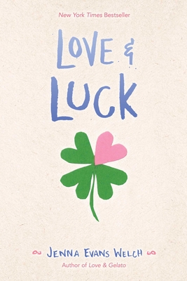 Love & Luck - Jenna Evans Welch
