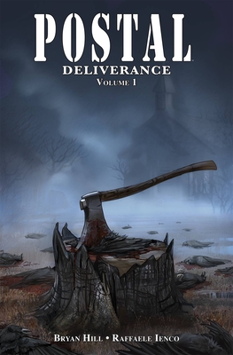 Postal: Deliverance Volume 1 - Bryan Hill