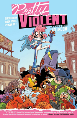 Pretty Violent Volume 1 - Derek Hunter