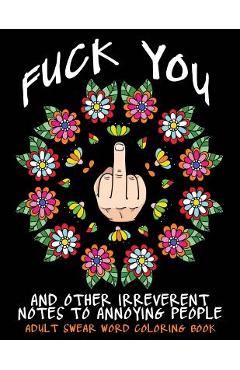 You Are F*cking Awesome: A Motivating and Inspiring Swearing Book