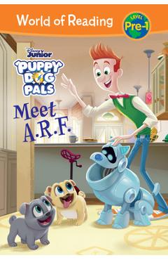 Coperta cărții 'Puppy Dog Pals: Meet A.R.F. - Michael Olson'
