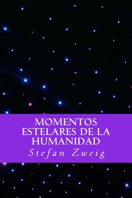 Momentos Estelares de la Humanidad (Spanish Editio) - Yordi Abreu