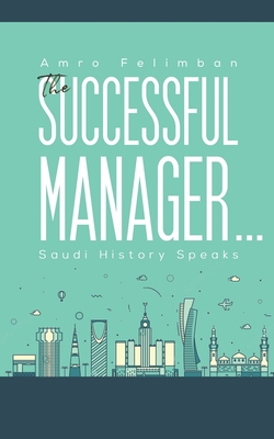 The Successful Manager... - Amro Felimban