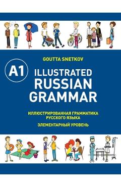 Poza produsului Illustrated Russian Grammar - Goutta Snetkov