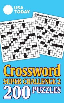 USA Today Crossword Super Challenge 2, Volume 29: 200 Puzzles - Usa Today