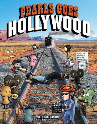 Pearls Goes Hollywood - Stephan Pastis
