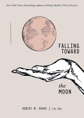 Falling Toward the Moon - R. H. Sin