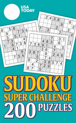 USA Today Sudoku Super Challenge, Volume 24: 200 Puzzles - Usa Today