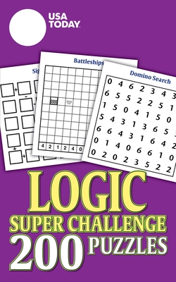 USA Today Logic Super Challenge, Volume 26: 200 Puzzles - Usa Today