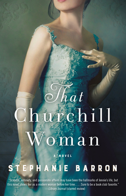 That Churchill Woman - Stephanie Barron