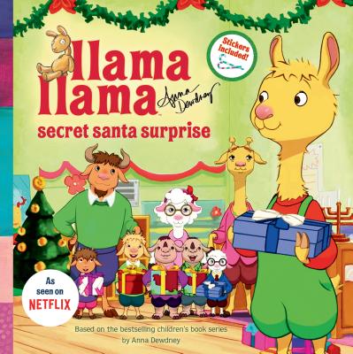 Llama Llama Secret Santa Surprise - Anna Dewdney