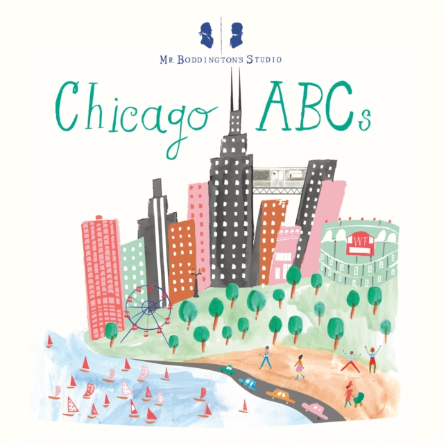Mr. Boddington's Studio: Chicago ABCs - Mr Boddington's Studio Llc