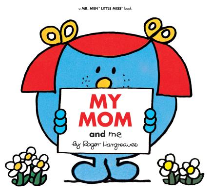 My Mom and Me - Adam Hargreaves