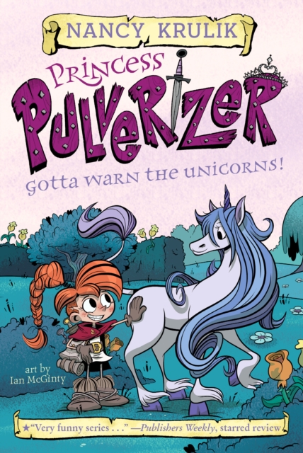 Gotta Warn the Unicorns! #7 - Nancy Krulik