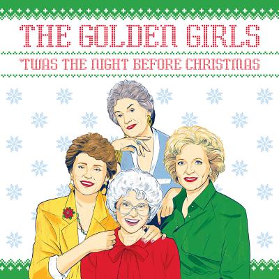 The Golden Girls: 'twas the Night Before Christmas - Francesco Sedita