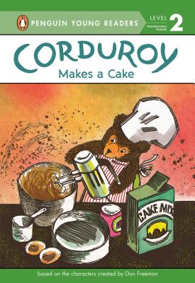 Corduroy Makes a Cake - Don Freeman