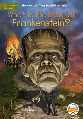 What Is the Story of Frankenstein? - Sheila Keenan