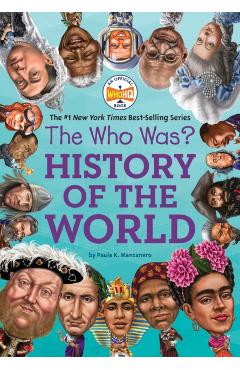 The Who Was? History of the World - Paula K. Manzanero
