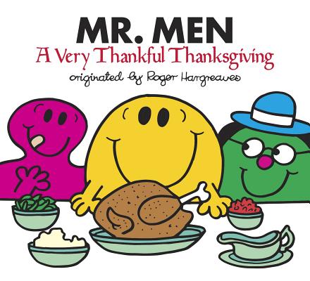 Mr. Men: A Very Thankful Thanksgiving - Adam Hargreaves