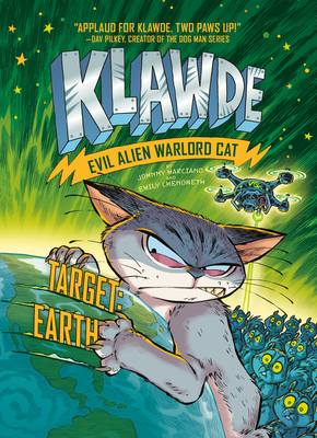 Klawde: Evil Alien Warlord Cat: Target: Earth #4 - Johnny Marciano