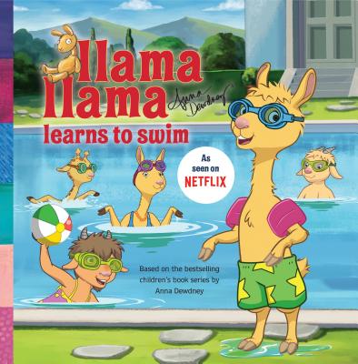 Llama Llama Learns to Swim - Anna Dewdney