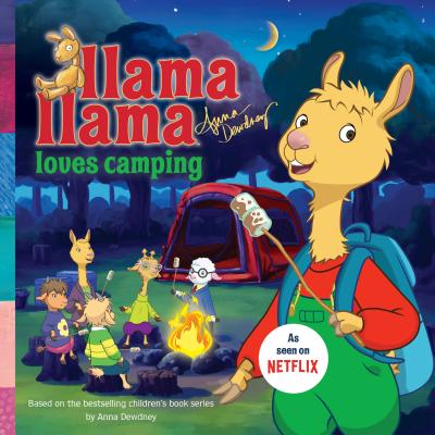 Llama Llama Loves Camping - Anna Dewdney