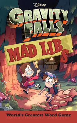 Gravity Falls Mad Libs - Laura Macchiarola