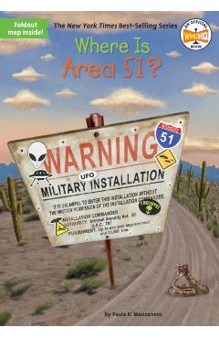 Where Is Area 51? - Paula K. Manzanero