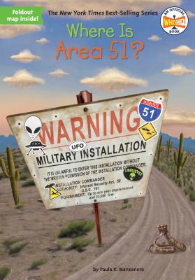 Where Is Area 51? - Paula K. Manzanero