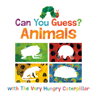 Can You Guess?: Animals with the Very Hungry Caterpillar - Eric Carle