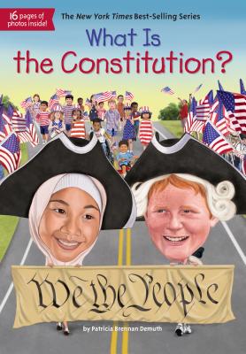 What Is the Constitution? - Patricia Brennan Demuth