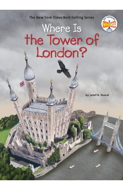 Where Is the Tower of London? - Janet B. Pascal