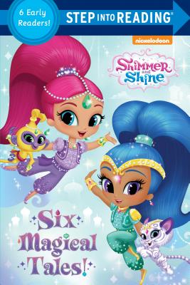Six Magical Tales! (Shimmer and Shine) - Random House