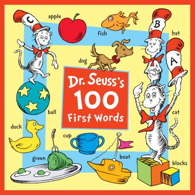Dr. Seuss's 100 First Words - Dr Seuss