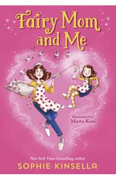 Coperta cărții 'Fairy Mom and Me #1 - Sophie Kinsella'