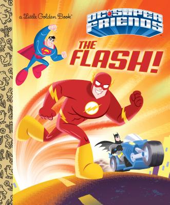 The Flash! (DC Super Friends) - Frank Berrios