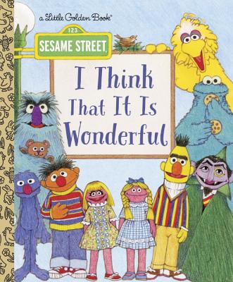 I Think That It Is Wonderful (Sesame Street) - David Korr