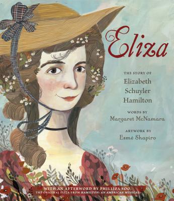 Eliza: The Story of Elizabeth Schuyler Hamilton - Margaret Mcnamara