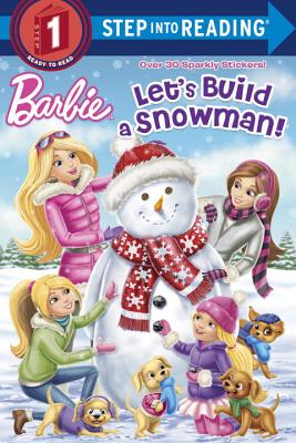 Let's Build a Snowman! (Barbie) - Kristen L. Depken