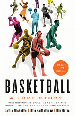 Basketball: A Love Story - Jackie Macmullan