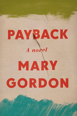 Payback - Mary Gordon