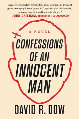 Confessions of an Innocent Man - David R. Dow