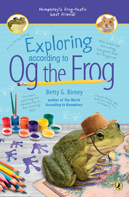 Exploring According to Og the Frog - Betty G. Birney