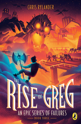 The Rise of Greg - Chris Rylander