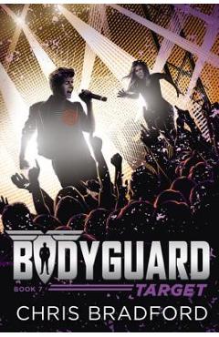 Bodyguard: Target (Book 7)