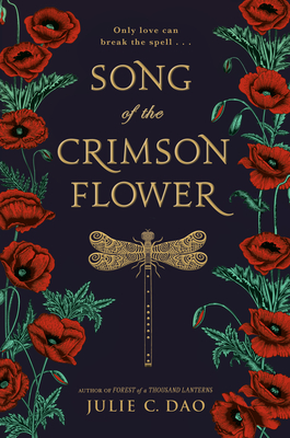 Song of the Crimson Flower - Julie C. Dao
