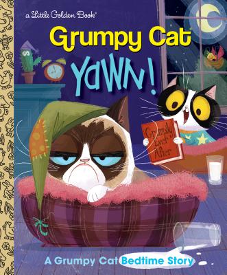Yawn! a Grumpy Cat Bedtime Story (Grumpy Cat) - Steve Foxe