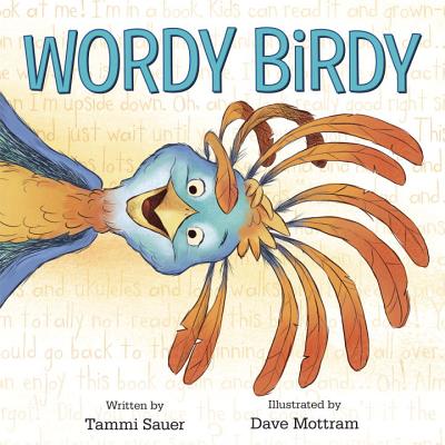 Wordy Birdy - Tammi Sauer