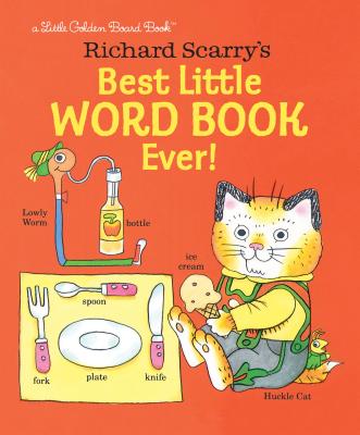 Richard Scarry's Best Little Word Book Ever! - Richard Scarry